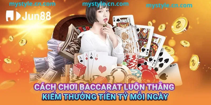 Cách chơi baccarat luôn thắng với chiến thuật chuẩn xác nhất Tư duy chiến thuật là yếu tố quyết định trong cách chơi baccarat luôn thắng
